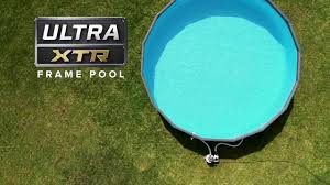 Piscine Intex Ultra Xtr Frame Des Annees De Plaisir Garanties