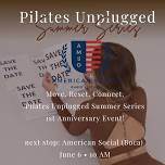 Pilates Unplugged: Summer Series - American Social