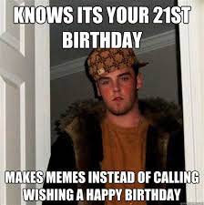 Check spelling or type a new query. Happy 21st Birthday Memes