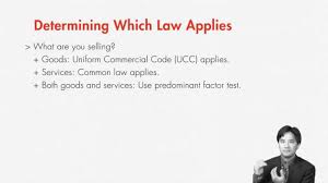 contract law determining which law applies ucc or common law quimbee com