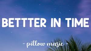 Leona lewis · song · 2007. Better In Time Leona Lewis Lyrics Youtube