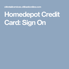 Homedepot Credit Card Sign On Home Depot Credit Home Depot Credit Card