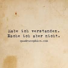Qaudrasophics Lebensmotto Lustige Zitate Und Spruche Spruche Zitate Lustige Spruche