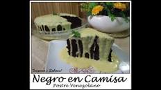 Resultado de imagen para postre venezolano "negro en camisa"