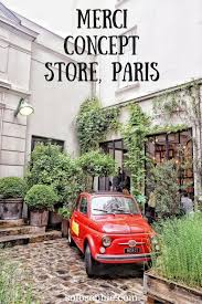 Merci Concept Store Heart Of Le Marais Paris France Paris Concept Store Paris Europe Travel Tips