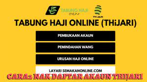 Cara buka akaun tabung haji. Cara Cara Untuk Mendaftar Akaun Thijari Tabung Haji Youtube