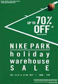 Nike Park Holiday Warehouse Sale October 13 15 October 27 29 2017 Warehouse Sales Nike Warehouse