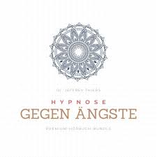 Hypnose Gegen Angste Horbuch Download Dr Jeffrey Thiers