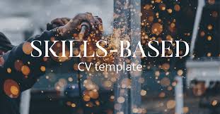 Cv Template A Complete Guide To Writing A Skills Based Or Functional Cv