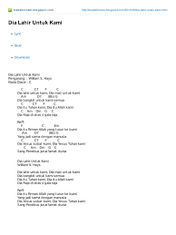 Dia itu tuhan kami dia itu allah kami dia raja diatas segala raja. Dia Lahir Untuk Kami