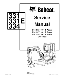 Bobcat 331e Compact Excavator Service Repair Manual S N