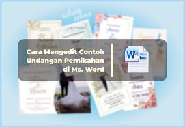 Isi bidang yang disediakan di templat undangan untuk menambahkan pesan anda sendiri dan. Cara Mengedit Contoh Undangan Pernikahan Di Blog Salam Tekno Pada Microsoft Word Infotechku