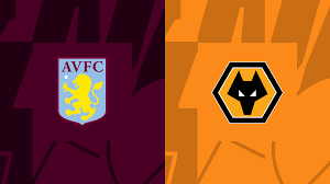 Aston Villa vs Wolverhampton Wanderers