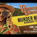 Pensacola Beach (Parody) Murder Mystery Dinner Theatre