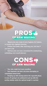 Pros And Cons Of Arm Waxing Waxing Tips Waxing Body Waxing