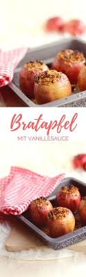Rezept Bratapfel Mit Vanillesosse Provinzkindchen Rezept Gebratene Apfel Rezept Fur Bratapfel Bratapfel Mit Vanillesosse
