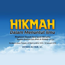 Hasil penelitian menunjukan bahwa adab peserta didik dalam menuntut menurut k.h ahmad rifa'i dalam kitab athlab meliputi : Hikmah Dalam Menuntut Ilmu Ringkasan Daurah Syar Iyyah Bersama Syaikh Ibrahim Bin Amir Ar Ruhaly Radio Rodja 756 Am