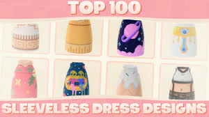 Download Top 100 Custom Sleeveless Dress Designs For Animal Crossing New Horizons Youtube