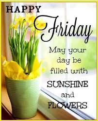 Good Morning Happy Friday Good Morning Happy Friday Good Morning Friday Good Friday Message Check out our beautiful collection of brand new and unique good morning quotes and images to bring you a whistle on your lips and a spring in your step. good morning happy friday good