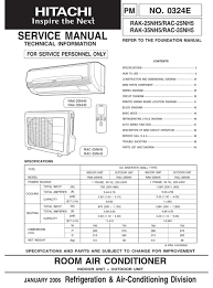 This installation/service manual enables a qualified technician to install, service. Hitachi Rak 25nh5 Service Manual Pdf Download Manualslib
