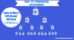 Amazon gift card price ranges from $1 to $1000. Pay It Forward Giveaway Enter To Win A 25 Kroger Gift Card 10 Winners Kroger Krazy