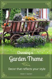 A Garden S Character Is Enhanced By Decor With A Collective Theme Garden Whimsy Garden Theme Garden Styles