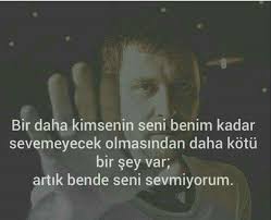 Artik Bende Seni Sevmiyorum Guzel Soz Ozlu Sozler Alinti Sozler