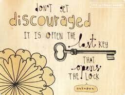 Don T Get Discouraged Pictures Photos And Images For Facebook Tumblr Pinterest And Twitter