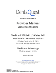 Full coverage dental insurance includes plans that help cover you for preventive care, as well as basic and major restorative care, and in some cases orthodontic treatment. Dentaquest Cigna Healthspring Fill Online Printable Fillable Blank Pdffiller