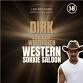 WESTERN SOKKIE SALOON WITH DIRK VAN DER WESTHUIZEN