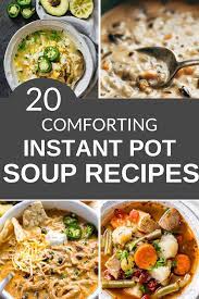 These Instant Pot Soup Recipes Will Become Your Favorites They Are The Ultimate Comfort Food And Ar In 2020 Instant Pot Soup Recipes Instant Pot Soup Easy Beef Stew