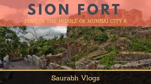 It was notified in 1925 as a grade i heritage structure. The Sion Fort Historical Place Mumbai Saurabh Vlogs Youtube