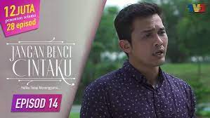 Jangan benci cintaku | episod 17. Jangan Benci Cintaku Episod 25 Youtube