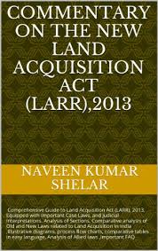 Commentary On The New Land Acquisition Act Larr 2013