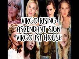 Virgo Ascendant Virgo Rising Virgo In The 1st House Virgo Ascendant Virgo Ascendant Sign