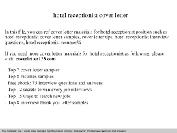 In fact, simple application letters are often preferred for hospitality and catering positions. Hotel Receptionist Cover Letter Ppt Powerpoint