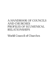 The council of churches is the ecumenical body. Http Www Wcc2006 Info Fileadmin Files Handbook Docs Handbook Members Web Pdf