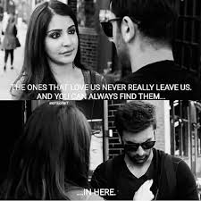 The Ones That Love Us Never Really Leave Us Meaning In Hindi Pin By Yash K On Ae Dil Hai Mushkil Adhm Bollywood Love Quotes Bollywood Quotes Best Friend Quotes For Guys