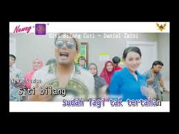 Official music video from danial zaini 'siti bilang cuti'. Neway Music Express Siti Bilang Cuti Danial Zaini Youtube