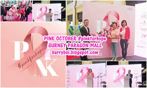 Early detection of this disease is one of the best ways to contain its damage and treat it. Pink October Pinkforhope At Gurney Paragon Mall Penang