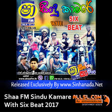 2021 new hit nanstop collection shafm sindu kamare kiriella friends. Shaa Fm Sindu Kamare With Six Beat 2017