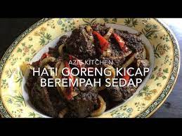 Sediakan bahan bahan dan kisar semua cili api dan bawang. Hati Masak Kicap Berempah Youtube