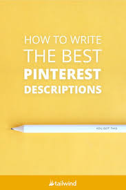 How To Write The Best Pinterest Descriptions Boards Pins Pinterest Description How To Use Hashtags Pinterest For Business