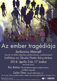 Kérjük akkor is jelentsétek ha úgy gondoljátok, hogy valaki más már megtette mert. Az Ember Tragediaja Jankovics Marcell Kiallitasaobuda Hu