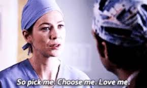 Inclusive with its cast and subject matter, creator shonda rhimes has created a cultural phenomenon, one where empowering female and lgbtq+ characters are nuanced. Pick Me Choose Me Love Me Gifs Tenor
