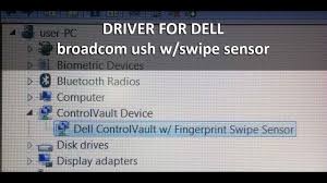 Maybe you would like to learn more about one of these? Driver For Dell Broadcom Ush W Swipe Sensor Latitude E6420 E6410 E6400 Youtube