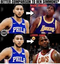 Ben simmons is born at 20 july, 1996 in melbourne , victoria and australia by birth. Better Comparison To Ben Simmons Magic Johnson Nbasreact Lebron James Phil Lebron James Meme On Me Me