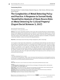 You also need to show what you find to the park staff for their review. Pdf The Complexities Of Metal Detecting Policy And Practice A Response To Samuel Hardy Quantitative Analysis Of Open Source Data On Metal Detecting For Cultural Property Cogent Social Sciences 3 2017