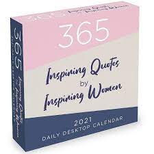 Inspiring Women 2021 Daily Calendar Table Decor Desktop Calendar Calendar Inspirational Quotes For Women