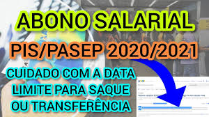 Além de abono salarial, ele também é chamado por outros nomes. Abono Salarial Pis E Pasep 2020 2021 Cuidado Com A Data Limite Para Saque Ou Transferencia Youtube